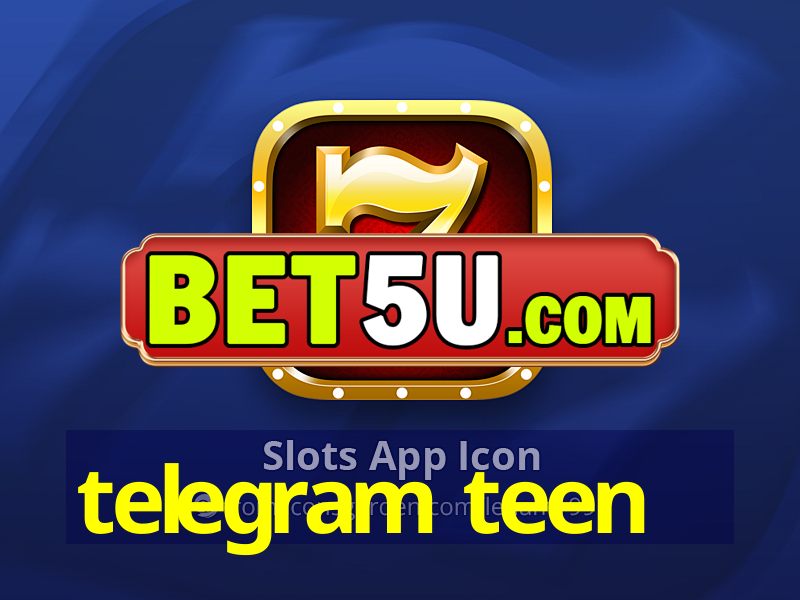 telegram teen